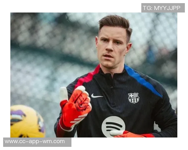 巴萨门将选择分析特尔施特根不在计划三名门将或将退役佩尼亚明夏回归展望